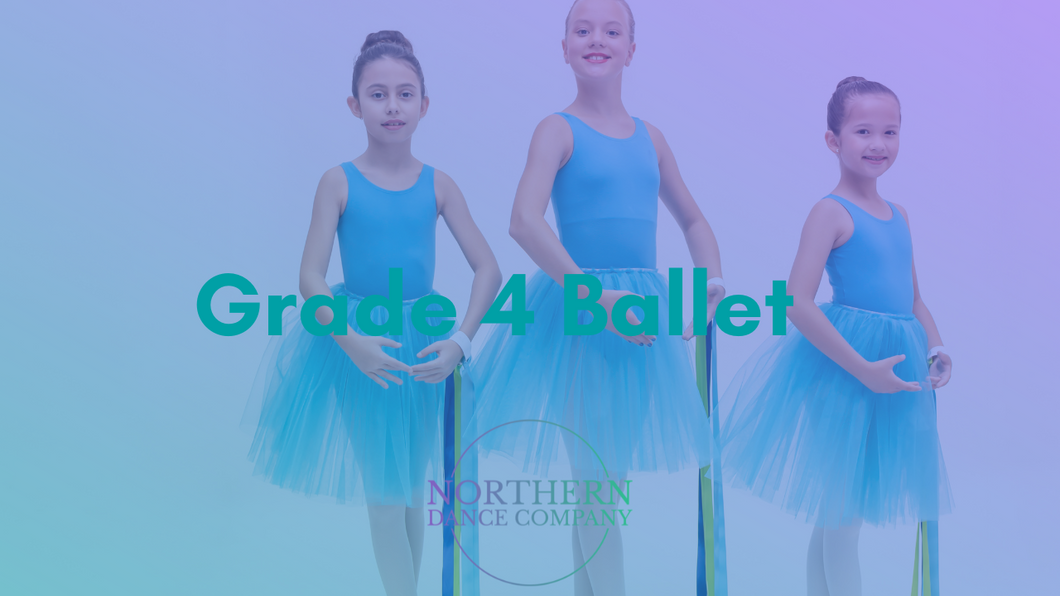 Grade 4 Ballet